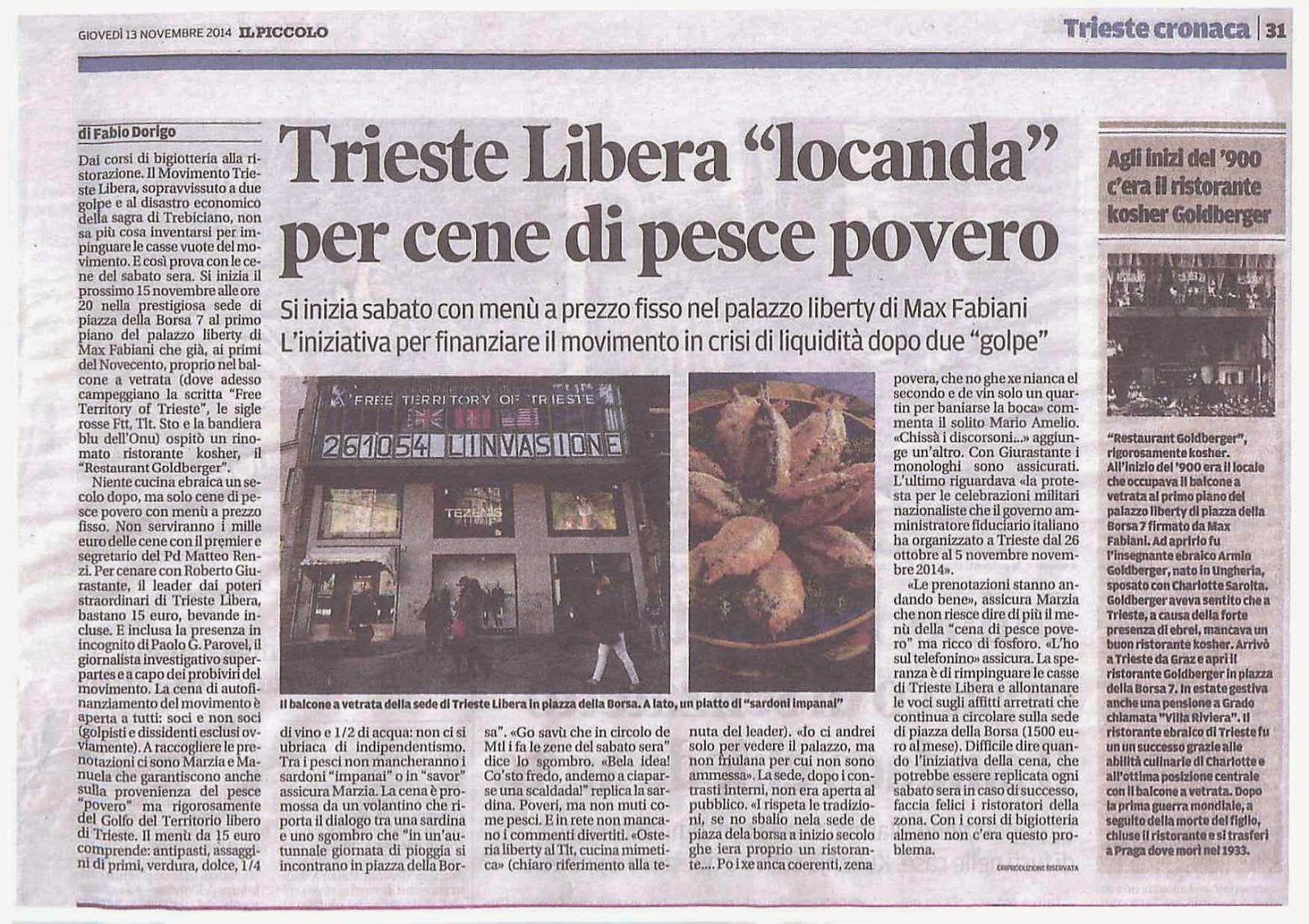 Articolo de Il Piccolo, 13 novembre 2014: una cena sociale di Trieste Libera è derisa in chiave razzista perché il palazzo aveva ospitato un ristorante kosher agli inizi del '900.