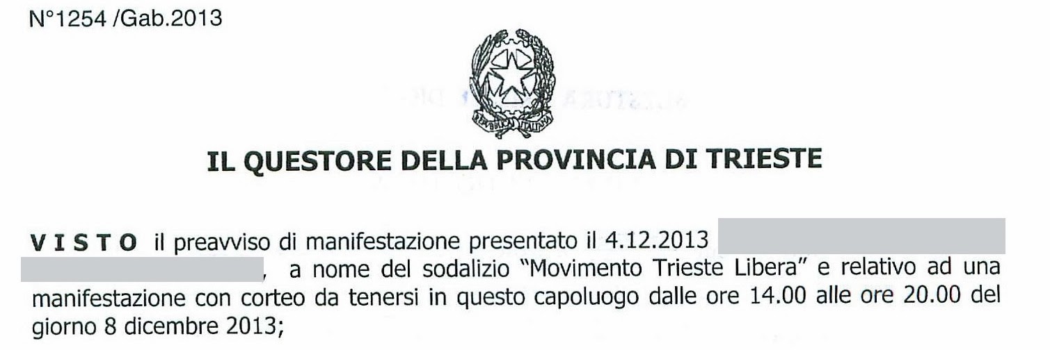 The Head of the Police denies Free Trieste permission to march in front of the office of the local newspaper.