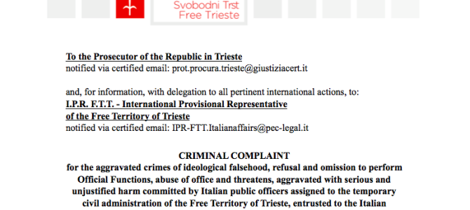 Immediate criminal complaint of Free Trieste versus the Commissioner of the Government