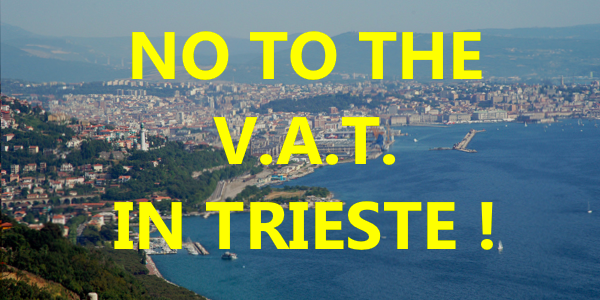 Free Trieste joins the legal action about the Italian VAT – IVA and organizes further interventions