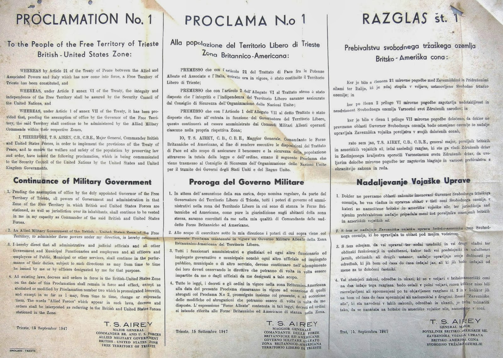 15 September 1947: the British-US A. M. G. F. T. T. announces to the people of the Free Territory of Trieste their independence with a trilingual proclamation.